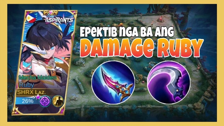 Damage Build Kay Ruby Epektib Nga Ba? | Laz ML