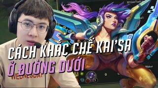 KHẮC CHẾ KAI'SA Ở ĐƯỜNG DƯỚI MỘT CÁCH HIỆU QUẢ NHẤT || KÊNH KỸ NĂNG