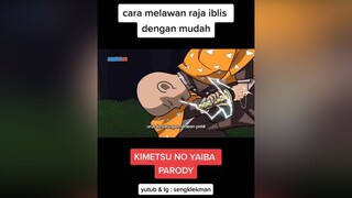 ep. 210 - kimetsu no yaiba parody sengklekman fyp kartunindonesia sengklek kimetsunoyaiba kimetsu kimetsu_no_yaiba