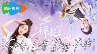 🇨🇳Girls, Lets Defy Fate (2024)🌏Eps 6🇮🇩[Sub Indo]