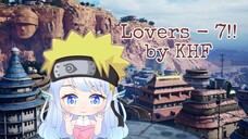 【CSHyuu #10】 Lovers - 7!! (Ost Naruto) by KiraHyuuFamisa