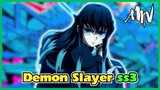 Hà Trụ Đại Chiến Thượng Huyền Tứ - Demon Slayer Season 3 [AMV]