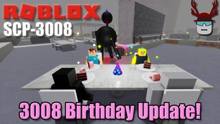 BIRTHDAY UPDATE + SAVING ON THE WAY? | Roblox SCP-3008