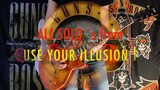 All Solos from Use your Illusion I  Guns N Roses COVER