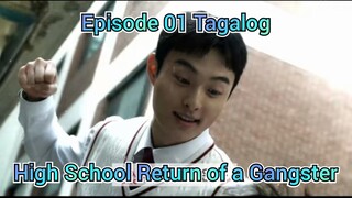 High School Return of a Gangster Episode 01 Tagalog