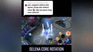 Reply to  tips pag selena core lodicakes MLBB fyp selenamlbb mobilelegendsphofficial selenatutorial