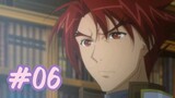The Legend of the Legendary Heroes - Episode 06 [English Sub]