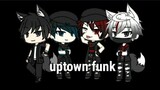 "uptown funk" ( Gacha life music video )