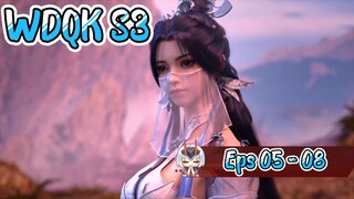 WDQK S4 | 05 - 08 Sub Indo