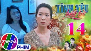 TÌNH YÊU BẤT TỬ - TẬP 14[1]: Một khi đã ghét thì TIẾNG ĐÀN CỦA CON DÂU cũng khiến bà Ngọc khó chịu