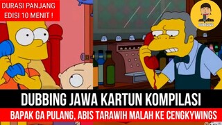 ABIS TARAWIH, MALAH KE CENGKYWINGS | DUBBING JAWA KARTUN 2022 PART 1