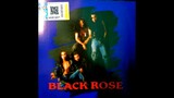 BLACK ROSE - AKU MARCEDES & ROCK N ROLL HQ