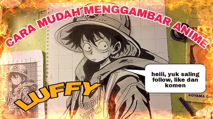 cara mudah menggambar anime Luffy