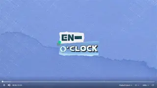 En'Clock Behind ep3