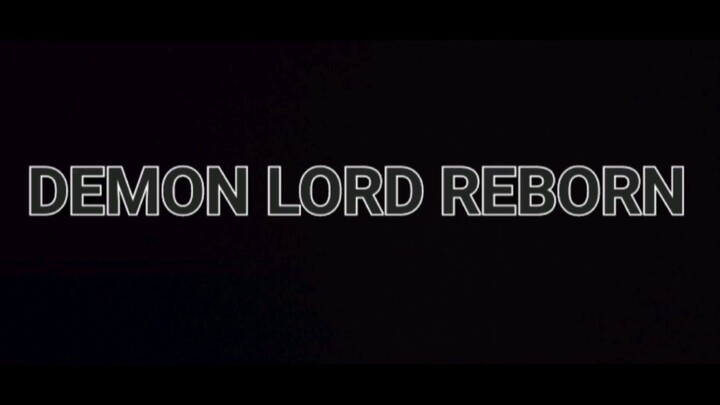 Demon Lord Reborn Episode 3