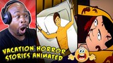 Animated Vacation Horror Stories REACTION