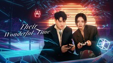 Their Wonderful Time Episode 10 (SUB INDO)