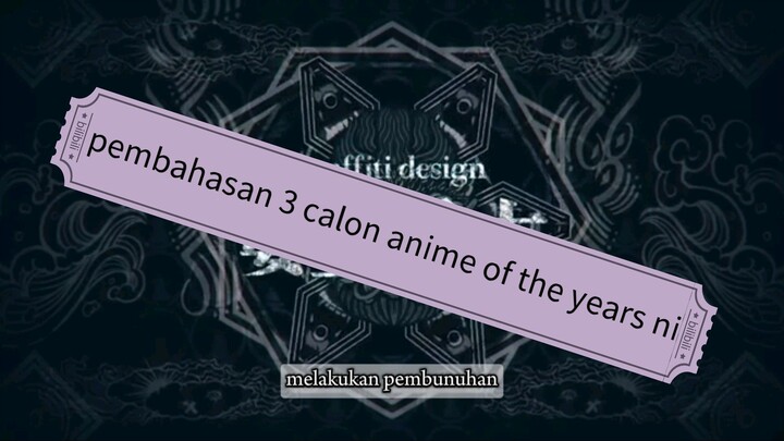 pembahasan 3 calon anime of the years tahun 2025