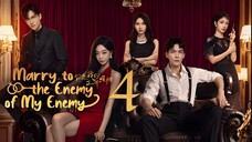 EP4/24 Marry to the Enemy of My Enemy (2025)