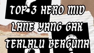 3 hero mid lane yang kurang berguna yang terakhir......!!!