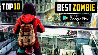 Top 10 Best ZOMBIE Games For Android In 2022 | High Graphics (Online/Offline)