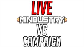 Mindustry V6 Campaign!!!