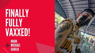 VLOG 11 - FULLY VAXXED NA AKO!!