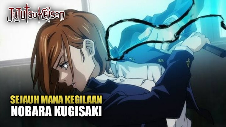 KETIKA GOJO MELAKUKAN TES KEGILAAN NOBARA KUGISAKI !! - Alur Cerita Anime Jujutsu Kaisen