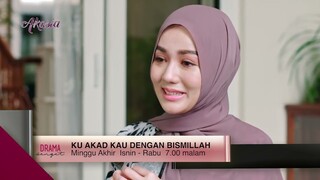 Ku Akad Kau Dengan Bismillah | Minggu Akhir