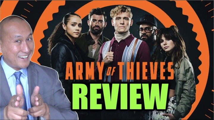 Movie Review: Netflix ARMY OF THIEVES