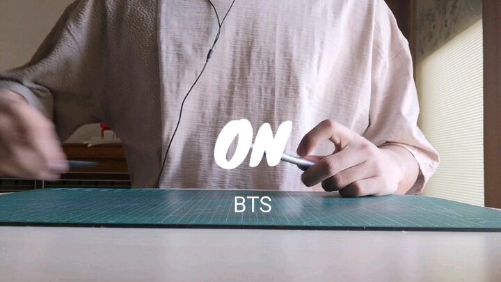 [Music]Covering <ON> with Penbeat|BTS