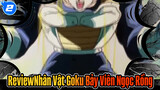 ReviewBảy Viên Ngọc Rồng: Tất Cả Các Chiêu Thức Của Goku_2