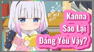 Kanna Sao Lại Đáng Yêu Vậy?