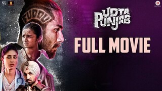Udta Punjab | Full Hindi Movie 1080p | ENG Sub