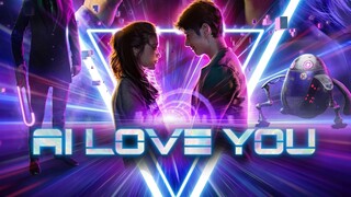 AI Love You Thai Movie Eng Sub