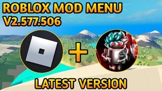 Roblox Mod Menu | V2.577.506 Latest Hack God Mode!