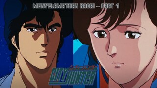 Menyelamatkan Kaori | Part 1 / 3 | City Hunter Fandub Indonesia