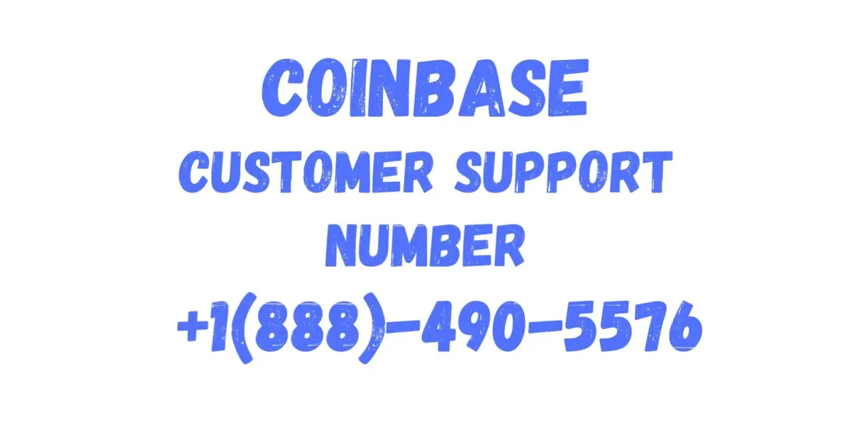 🔋📢Coinbase Customer Service Number +1(888) 490~5576🎭🦜 Call Now Hurry Up