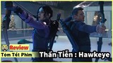 Minh Oan Cho SIÊU ANH HÙNG Kín Tiếng | Tóm tắt phim : Hawkeye