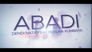 AMV COLLAB,ABADI-DENDI NATA (FT-HENDRA KUMBARA)