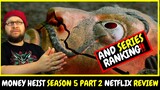 Money Heist Season 5 Part 2 Netflix Review (Part 5 Vol 2) and Seasons Rankings - la casa de papel