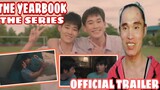 The Yearbook The Series / Official Trailer | Commentary+Reaction | Reactor ph