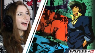 Cowboy Bebop Reaction | Episode 12