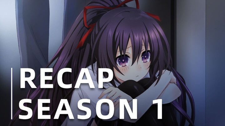 Date A Live Season 1 RECAP