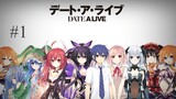 EP 01 - Date A Live Sub Indo