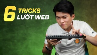 6  MẸO TRÌNH DUYỆT WEB LIKE A PRO!!!