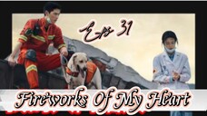 Fireworks Of My Heart _ Sub Indo / eps.31