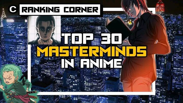 Top 30 MaSTeRMiND in Anime (AMV) c. Ranking Corner