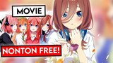 Cara Nonton Gotoubun No Hanayome Movie 2022 Gratis!!!