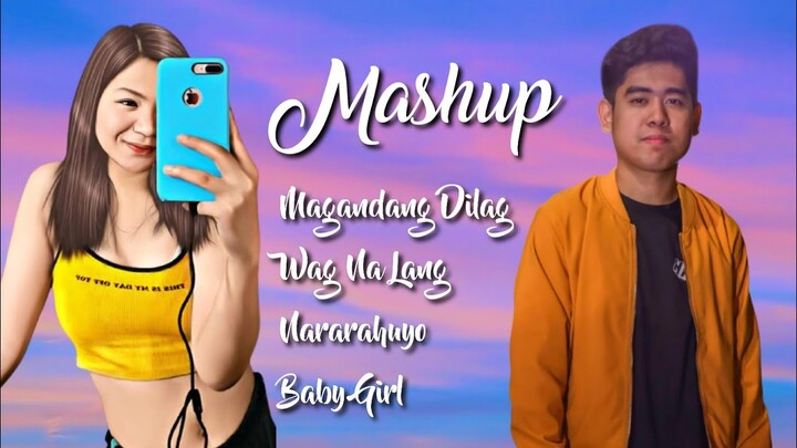 Magandang Dilag x Wag Na Lang x Nararahuyo - Neil & Pipah Mashup (Lyrics)